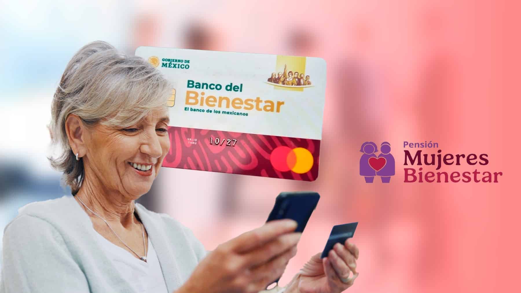 Pensión Mujeres Bienestar: Cuándo debes recoger tu tarjeta en octubre
